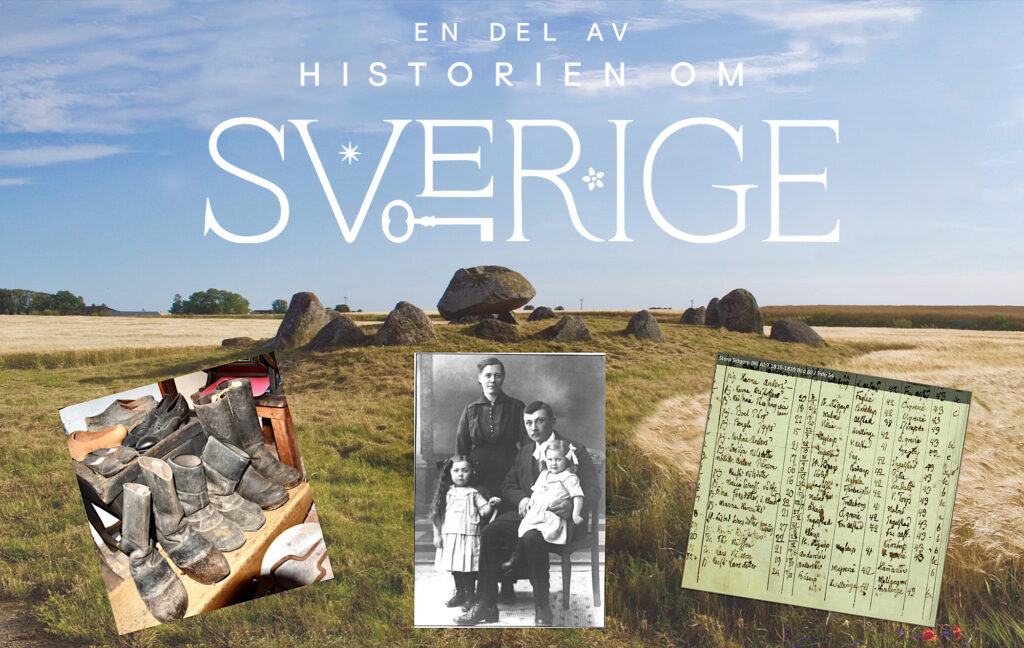 Bild av en sten dös med tre infällda bilder. En svartvit bild av en familj, ett äldre dokument och gamla stövlar på en hylla. En del av historien om Sverige.